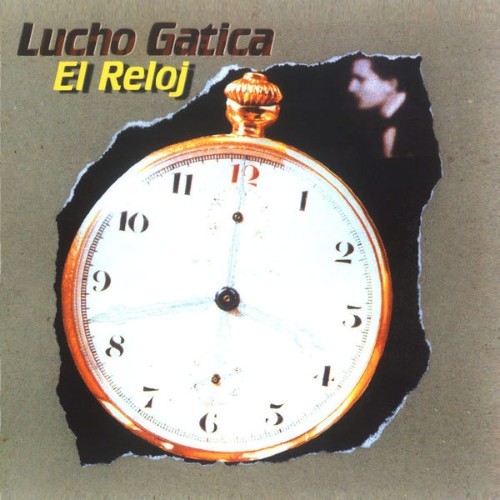 Lucho Gatica - El Reloj - 1999