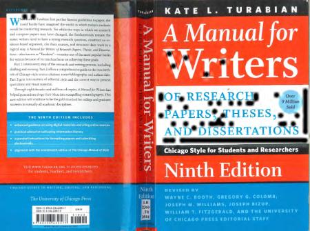 A Manual for Writers of Research Papers, Theses, and Chicago Guides to Writing, Ed...