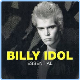 Billy Idol Essential (2011) [FLAC] 88 OgW1Q86Z_o