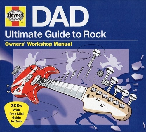 VA - Haynes Dad - Ultimate Guide To Rock (2010) [CD FLAC]