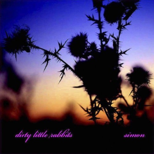 Dirty Little Rabbits - Simon - 2009