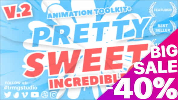 Pretty Sweet - 2D Animation - VideoHive 18421392