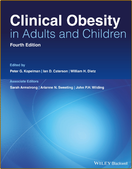 Clinical Obesity in Adults and - Peter G  Kopelman PHBehWw8_o