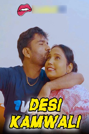 Desi Kamwali 2024 Hindi Uncut Short Films 720p HDRip Download