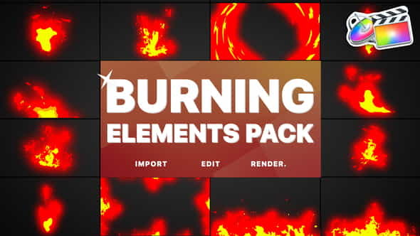 Burning Elements | FCPX - VideoHive 26404767