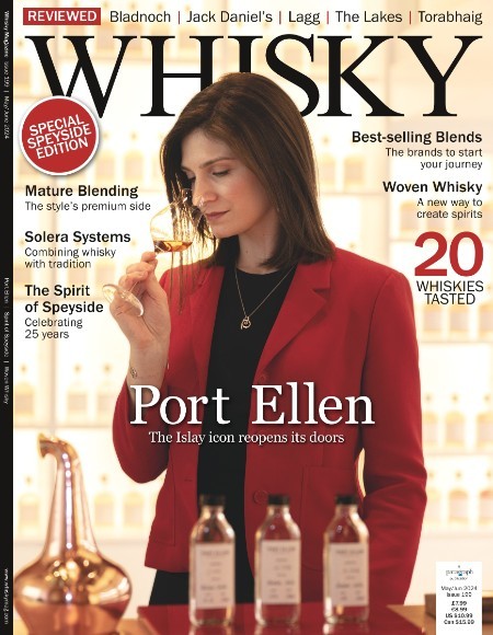 Whisky Magazine - Issue 199 - May-June 2024