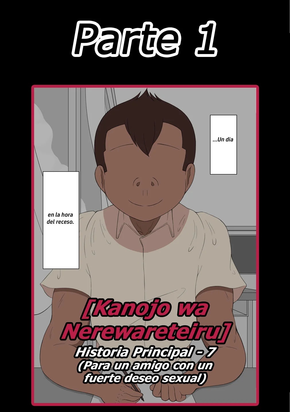 Kanojo wa Nerewareteiru - Historia Principal 7 - Para un amigo con un fuerte deseo sexual - PARTE 1 - 0