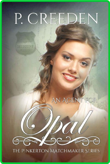 An Agent for Opal by P  Creeden