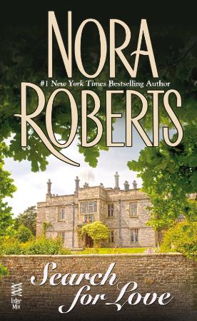 Nora Roberts   Search for Love [SR 163, LOL 11]