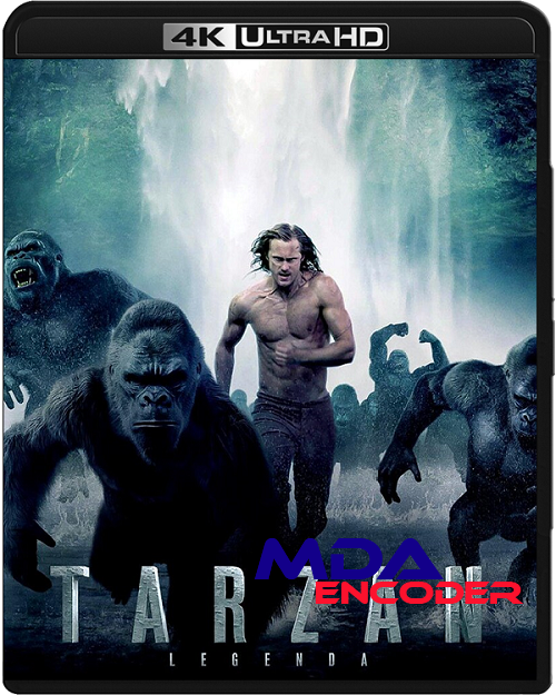 Tarzan: Legenda / The Legend of Tarzan (2016) MULTI.2160p.UHD.BLU-RAY.HEVC.HDR10.H265.10bit.ATMOS 7.1.AC-3-MDA / DUBBING, LEKTOR i NAPISY PL
