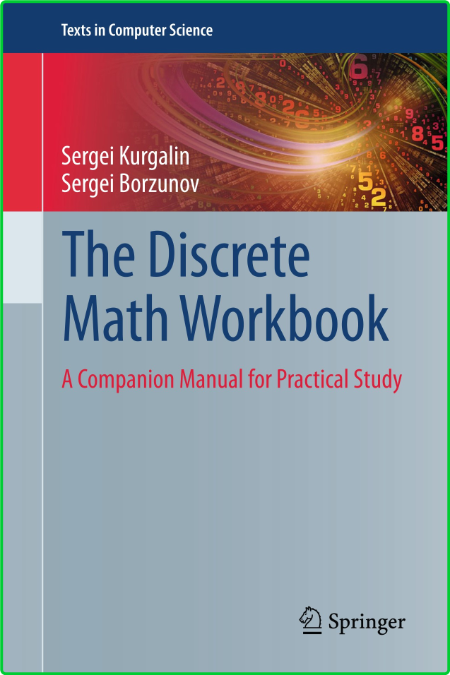 The Discrete Math Workbook A Companion Manual For Practical Study