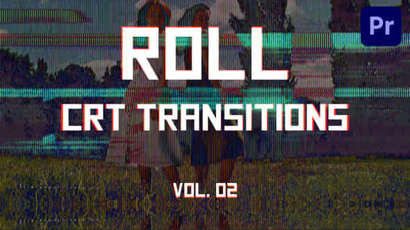 CRT Roll Transitions - VideoHive 46488242