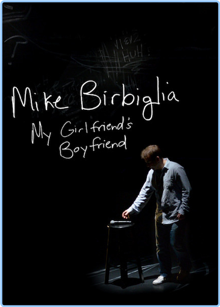 Mike Birbiglia My Girlfriends Boyfriend (2013) [1080p] WEBrip (x264) MWOdVUYT_o