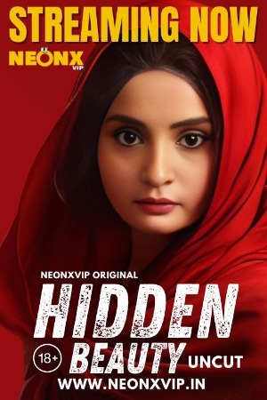 Hidden Beauty 2024 Hindi NeonX Short Films 720p HDRip Download