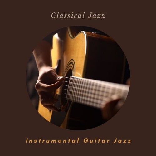 Instrumental Guitar Jazz - Classical Jazz - 2022