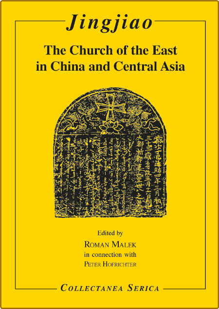  Jingjiao - The Church of the East in China and Central Asia ZRamOMJw_o