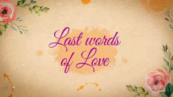 Last Words of Love - - VideoHive 31834678