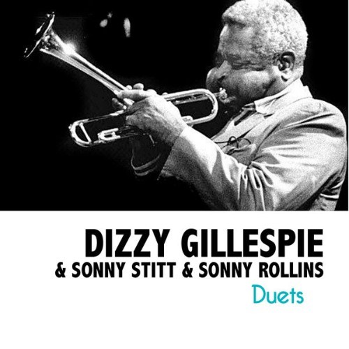 Dizzy Gillespie - Duets - 2013
