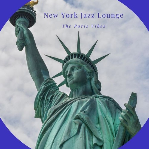 New York Jazz Lounge - The Paris Vibes - 2022