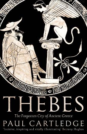 Thebes - The Forgotten City of Ancient Greece