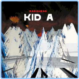 Radiohead Kid A 2000,2009 Deluxe MP3 320 88 Ql3K6F33_o