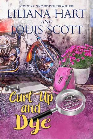 Curl Up and Dye (A Harley and D - Liliana Hart