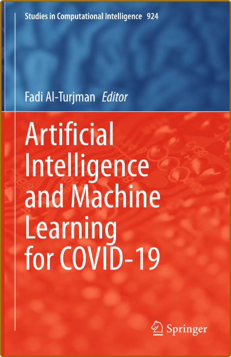 Al-Turjman F  AI and Machine Learning for COVID-19 2021 1fvWC9lT_o