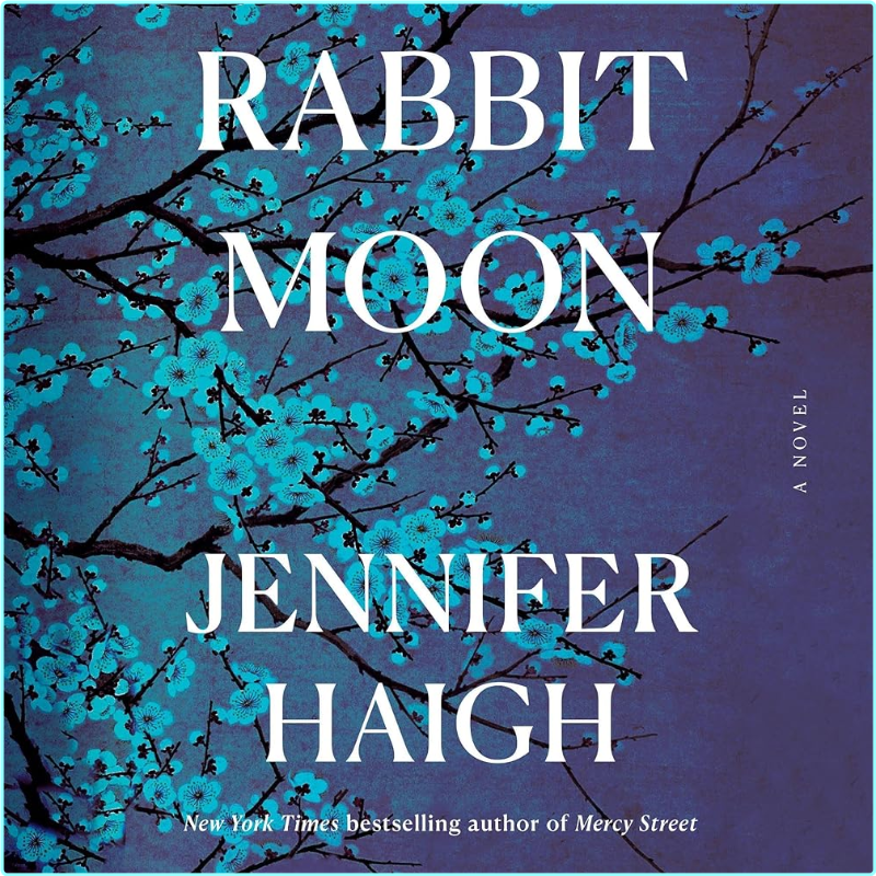 Rabbit Moon Jennifer Haigh – (Haigh, Jennifer)