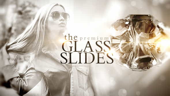 Glass Slides - VideoHive 21619063