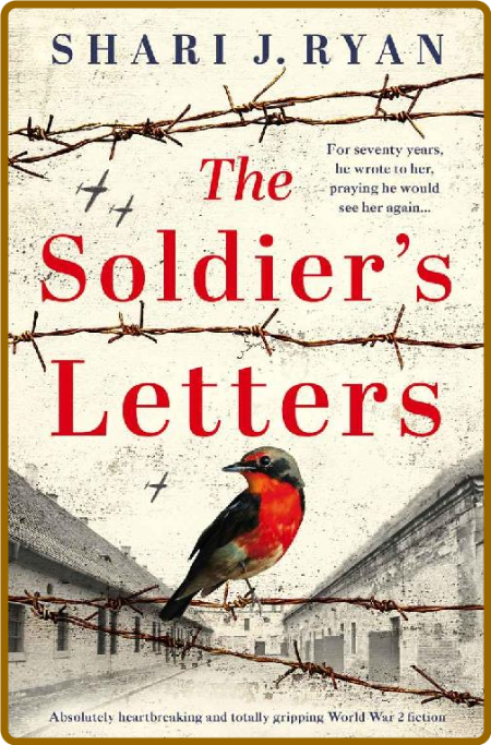 The Soldier's Letters by Shari J  Ryan