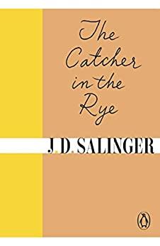 J D Salinger - The Catcher in the Rye