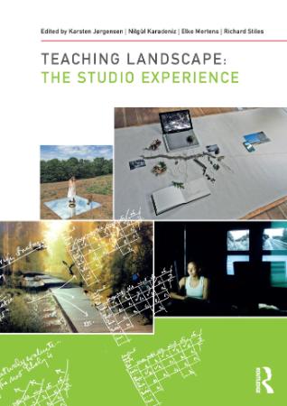 Teaching Landscape The Studio Experience