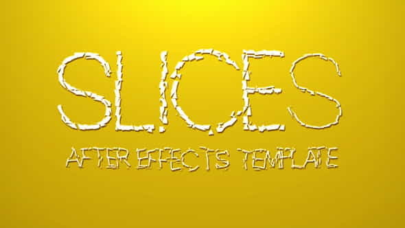 Slices - VideoHive 3831941