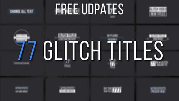 77 Glitch Titles - VideoHive 14955108