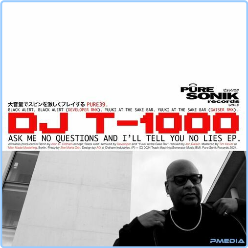 DJ T (1000) Ask Me No Questions And I'll Tell You No Lies EP (2024) [320 Kbps] Fz6jMSAU_o