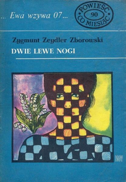 Zygmunt Zeydler-Zborowski - Dwie lewe nogi