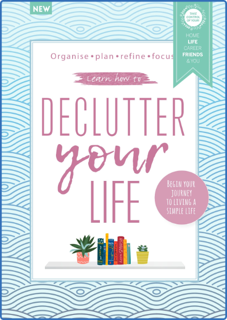 Declutter Your Life - 5th Edition, 2022