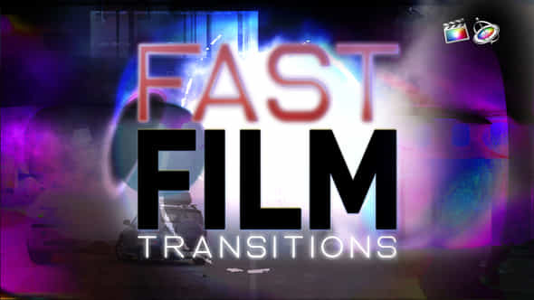 Fast Film Transitions - VideoHive 51906012