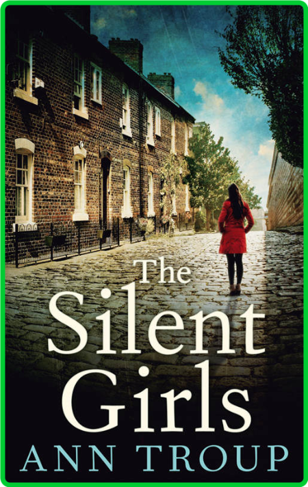 The Silent Girls by Ann Troup