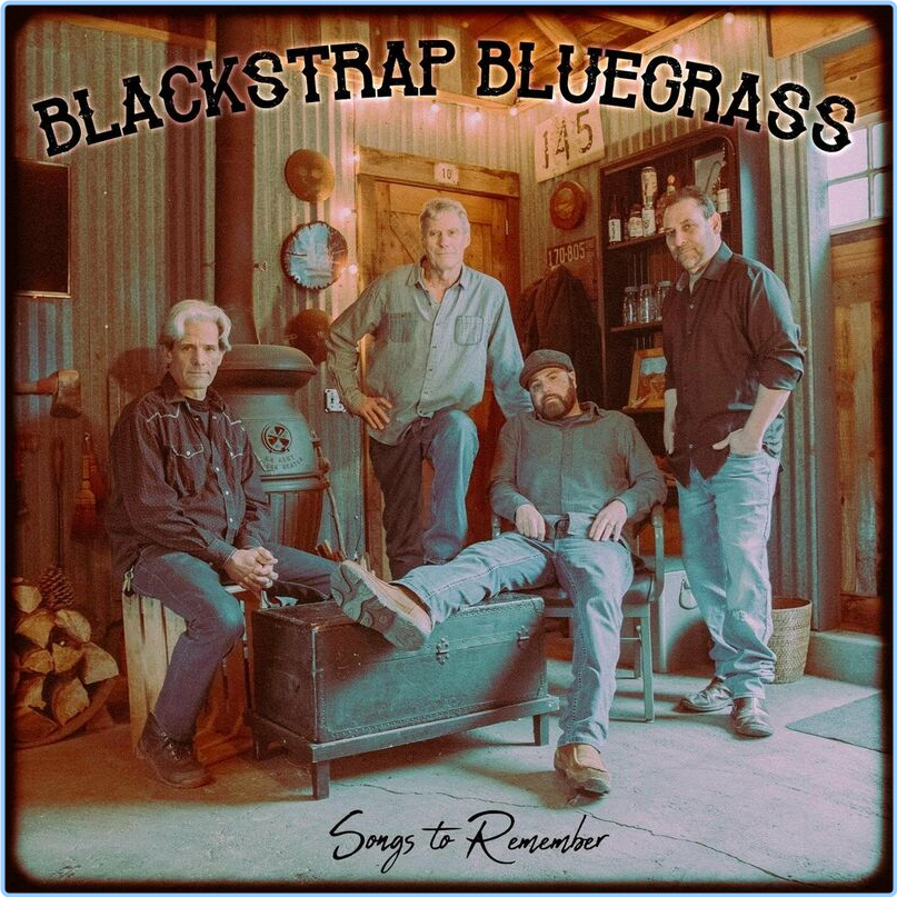 ♫ Blackstrap Bluegrass Songs To Remember (2024) WEB [FLAC] 16BITS 44 1KHZ 6uOS6PgN_o