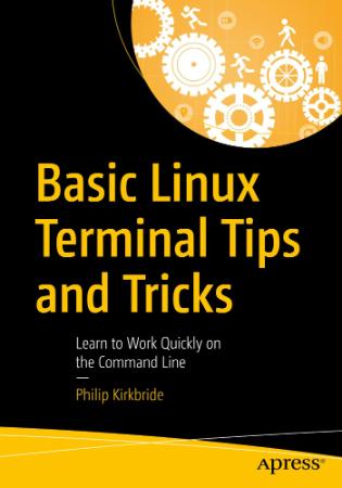 Basic Linux Terminal Tips and Tricks   Learn to Work Quickly on the Command Line