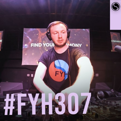 Andrew Rayel - Find Your Harmony Radioshow #307 - 2022