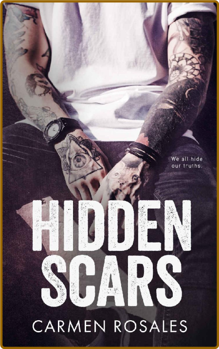 Hidden Scars: Dark High School Bully Romance (Hillside Kings Book 1)