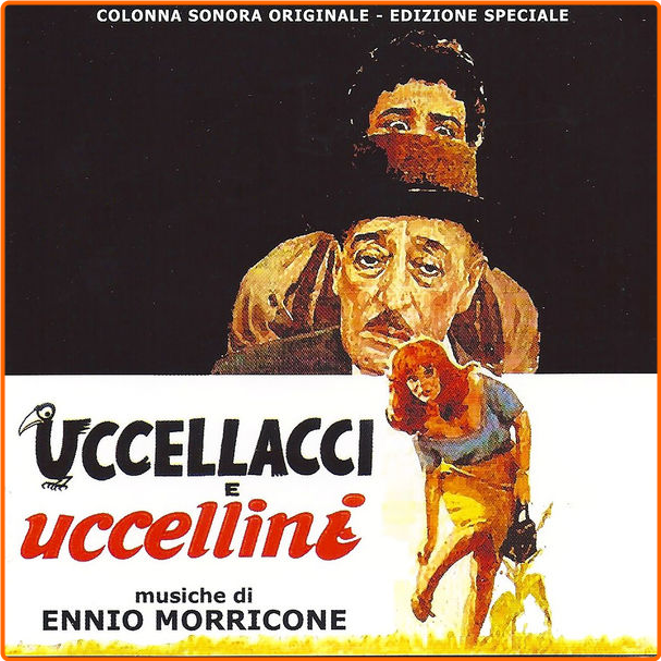 Ennio Morricone Uccellacci E Uccellini The Hawks And The Sparrows OST (1966) Soundtrack Flac 16 44 JHkOf6Jc_o