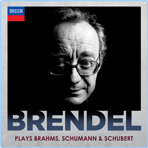 Alfred Brendel Alfred Brendel Plays Brahms Schumann & Schubert (2024) [320 Kbps] CTUAVu4p_o