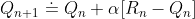 Q_{n+1}\doteq Q_n+\alpha [R_n-Q_n]