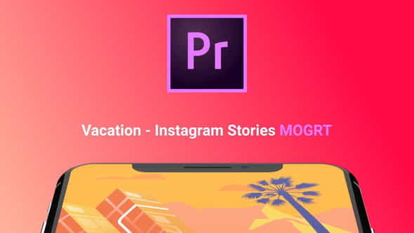 Instagram Stories About Vacation (MOGRT) - VideoHive 23858920