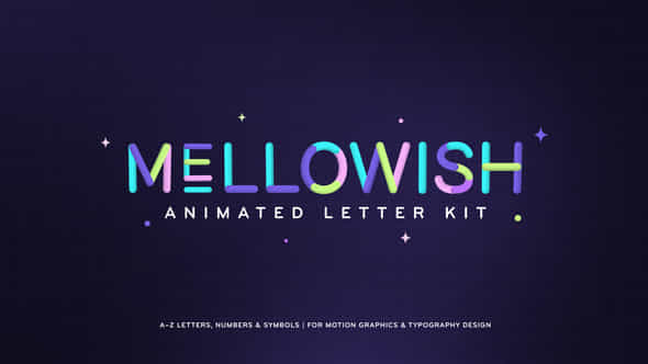 Mellowish Animated Letter Kit - VideoHive 58859045