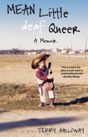 Mean Little Deaf Queer A Memoir
