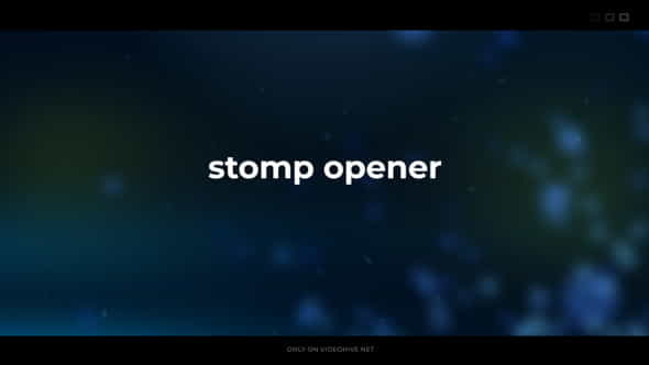 Stomp Opener - VideoHive 21891429